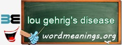 WordMeaning blackboard for lou gehrig's disease